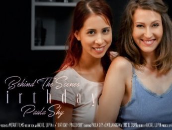 A Behind The Scenes: Birthday - Paula Shy and Emylia Argan Porn